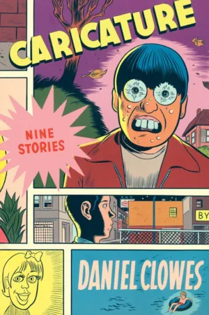 Eightball Caricature Nine Stories TP by Daniel Clowes