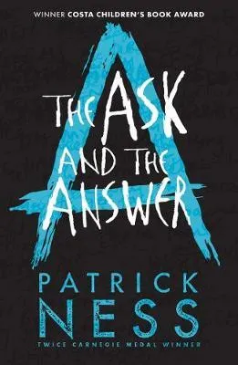 The Chaos Walking Trilogy by Patrick Ness